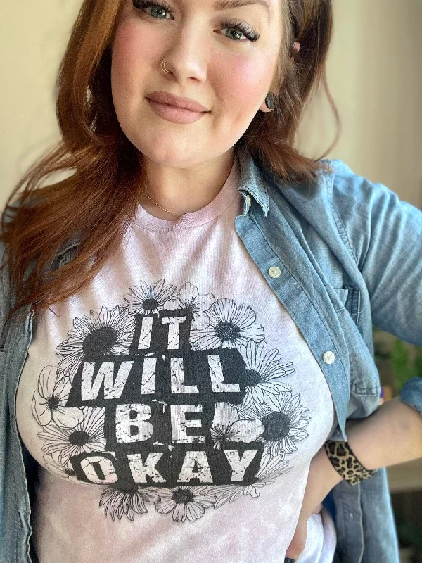 it will be okay | dyed tshirt